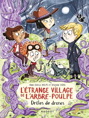 cover image of L'étrange village de l'Arbre-Poulpe--Drôles de drones